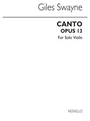 Giles Swayne: Canto Op.31 For Violin