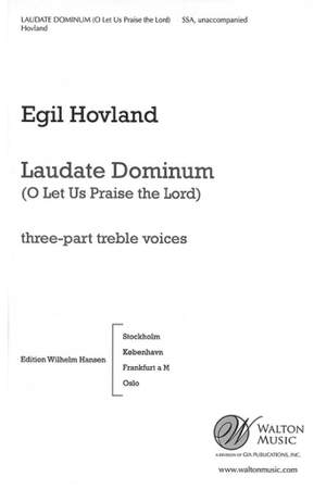 Egil Hovland: Laudate Dominum