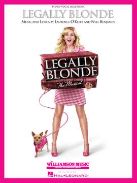 Laurence O'Keefe_Nell Benjamin: Legally Blonde - The Musical