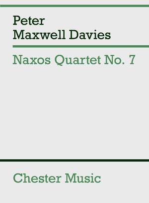 Peter Maxwell Davies: Naxos Quartet No.7