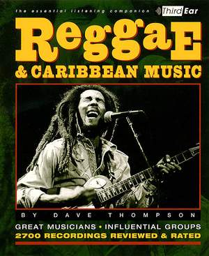 Dave Thompson: Reggae And Caribbean Music - The Essential Listening Companion