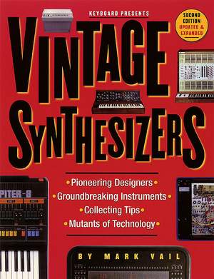 Vintage Synthesizers - 2nd Edition