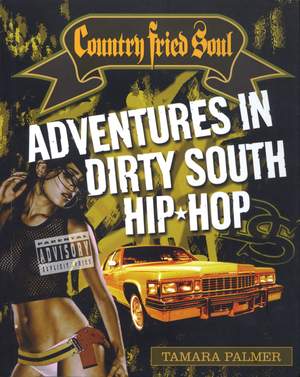 Country Fried Soul - Adv. In Dirty South Hip Hop