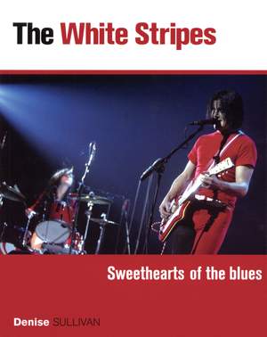 The White Stripes - Sweethearts of the Blues