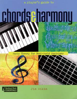 A Player's Guide to Chords and Harmony