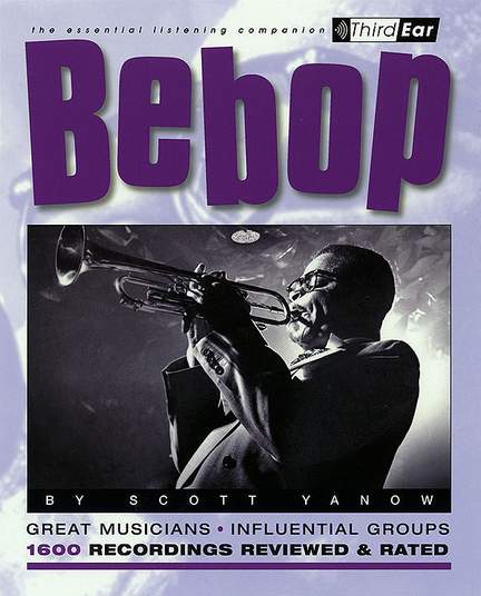 Scott Yanow: Bebop
