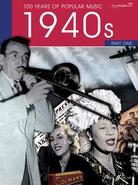 100 Years Of Popular Music: 1940s Volume One