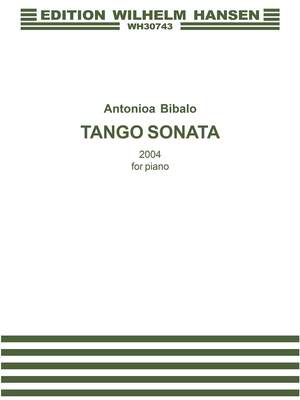 Antonio Bibalo: Tango Sonate - Piano Sonate Nr. 3