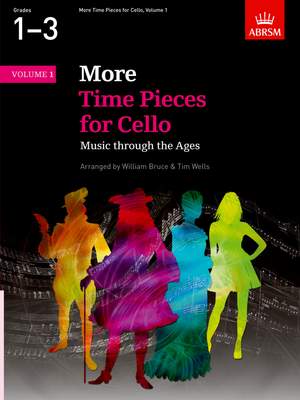 Tim Wells: ABRSM More Time Pieces for Cello, Volume 1