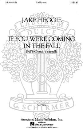 Jake Heggie: If You Were Coming in the Fall