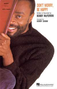 Bobby McFerrin: Don't worry, be happy