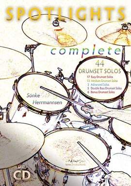 Sönke Herrmannsen: Spotlights Complete - 44 Drumset Solos