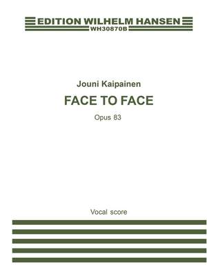Jouni Kaipainen: Face To Face