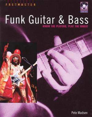 Funk Guitar And Bass - Know The Players