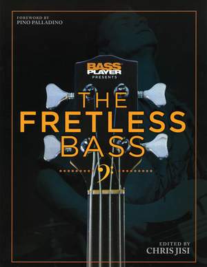 Bass Player Presents - The Fretless Bass