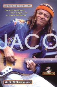 Extraordinary and Tragic Life of Jaco Pastorius