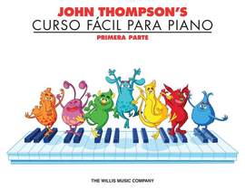 John Thompson's Curso Fácil Para el Piano 1