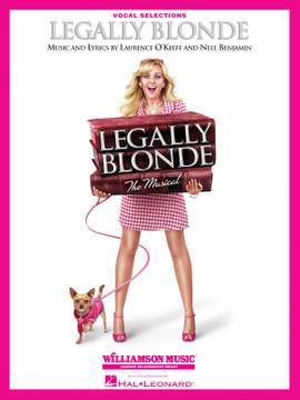 Laurence O'Keefe_Nell Benjamin: Legally Blonde - The Musical