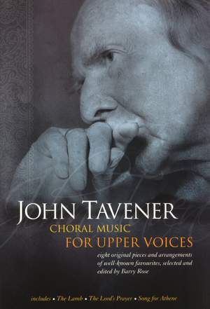 John Tavener: Choral Music