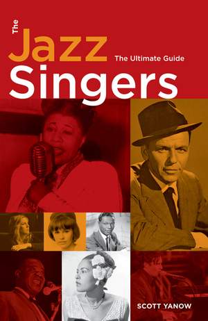 Scott Yanow: The Jazz Singers - The Ultimate Guide