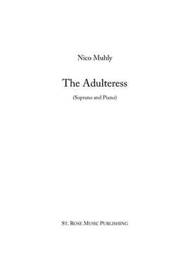 Nico Muhly: The Adulteress