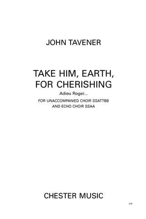 John Tavener: Take Him, Earth, For Cherishing
