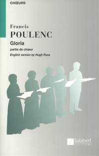 Francis Poulenc: Gloria - Chorus Part