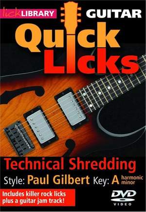 Paul Gilbert: Paul Gilbert Quick Licks - Technical Shredding