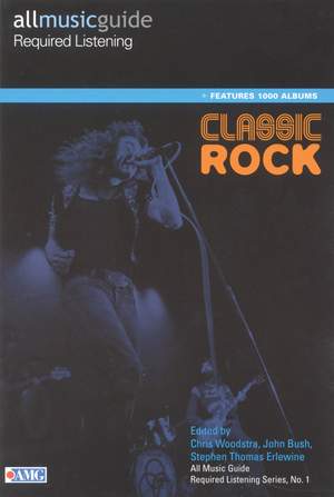 All Music Guide Required Listening - Classic Rock