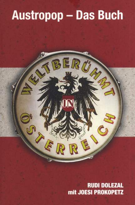 Rudi Dolezal: Rudi Dolezal/Joesi Prokopetz: Austropop - Das Buch