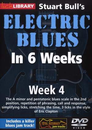 Stuart Bull's Electric Blues In 6 Weeks: Week 4