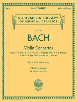 Johann Sebastian Bach: Bach - Violin Concertos