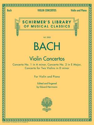 Johann Sebastian Bach: Bach - Violin Concertos