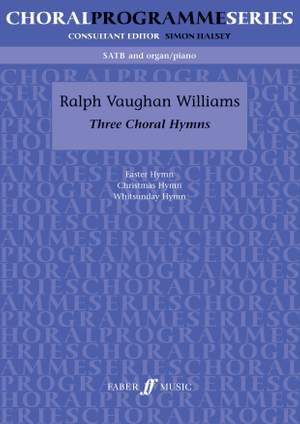 Ralph Vaughan Williams: Three Choral Hymns
