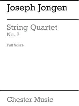 Joseph Jongen: String Quartet No.2