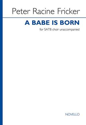 Peter Racine Fricker: A Babe Is Born