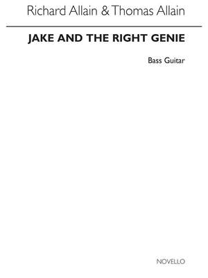 Richard Allain_Thomas Allain: Jake And The Right Genie (Parts)