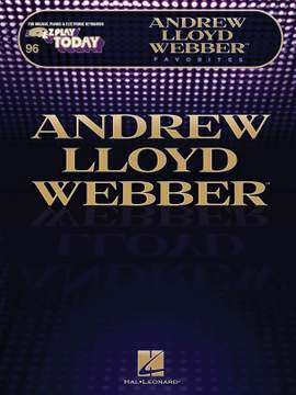 E-Z Play Today Volume 246: Andrew Lloyd Webber Favorites