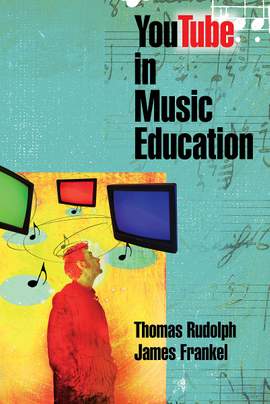 James Frankel/Thomas Rudolph: YouTube In Music Education