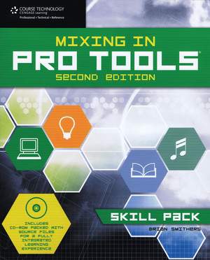 Mixing in Pro Tools: Skill Pack (2nd Edition)