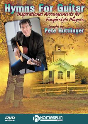 Pete Huttlinger: Hymns For Guitar