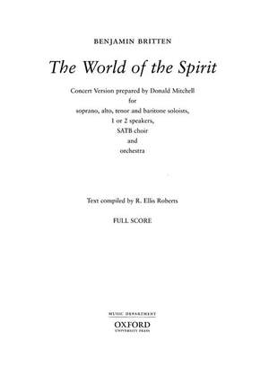 Benjamin Britten: The World Of The Spirit (Full Score)