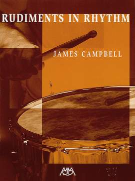 James Campbell: Rudiments in Rhythm