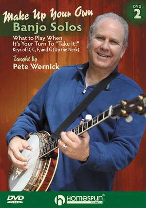 Pete Wernick: Make Up Your Own Banjo Solos - Dvd 2