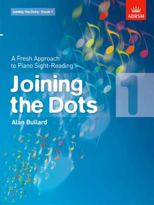 Bullard, Alan: Joining the Dots, Book 1 (Piano)