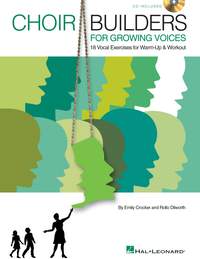 Emily Crocker_Rollo Dilworth: Choir Builders for Growing Voices