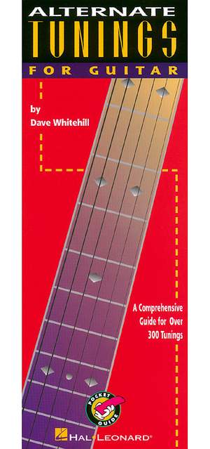 Dave Whitehill: Alternate Tunings For Guitar - Pocket Book