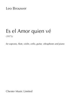 Leo Brouwer: Es el Amor quien vé