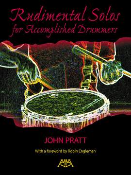 John S. Pratt: Rudimental Solos for Accomplished Drummers