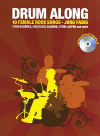 Jörg Fabig: Drum Along - 10 Female Rock Songs